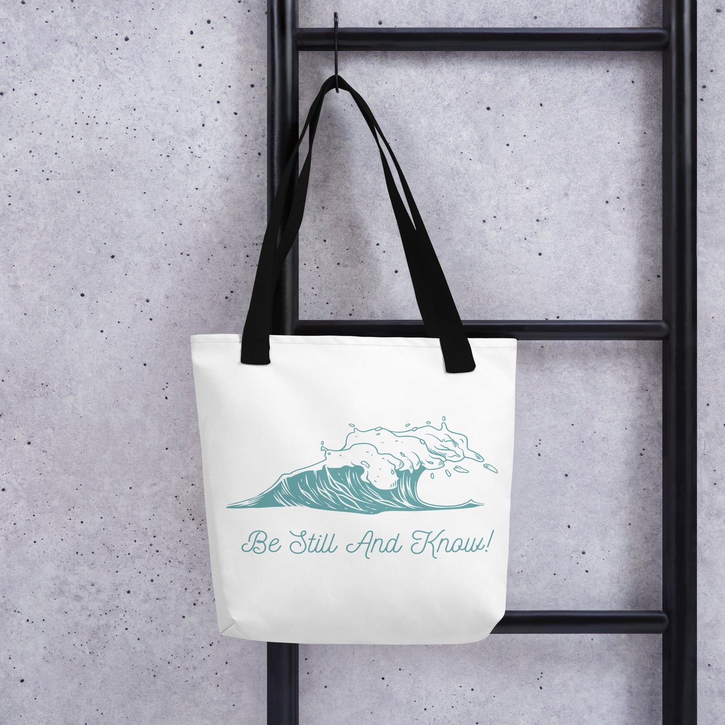 Be Still and Know Tote bag