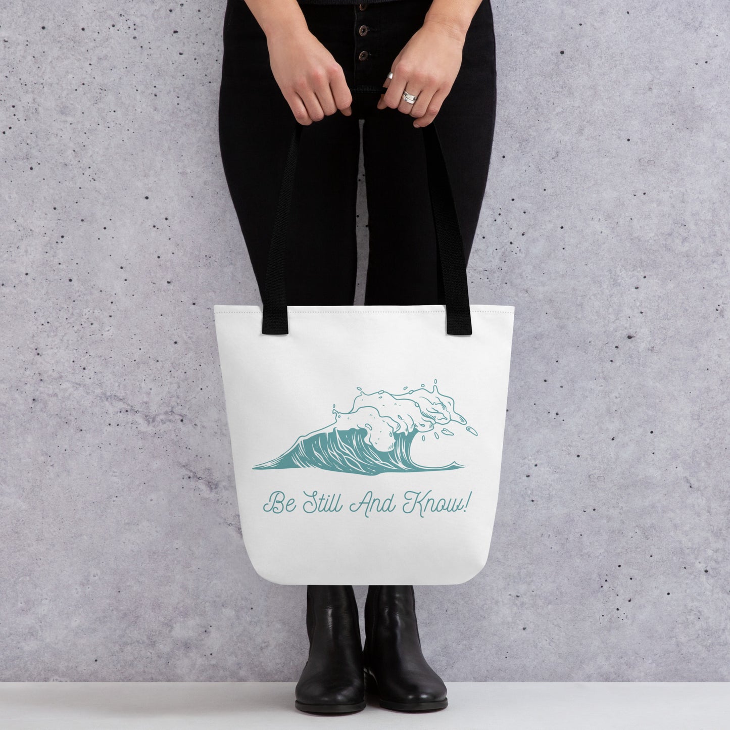 Be Still and Know Tote bag